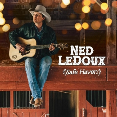 Ned LeDoux - Safe Haven CD
