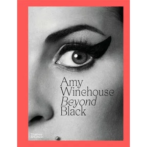 Amy Winehouse: Beyond Black (ISBN: 9780500024287)