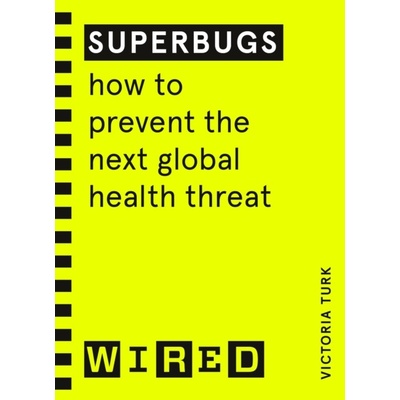 Superbugs Wired guides - Victoria Turk