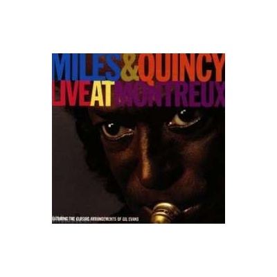 Davis, Miles - Miles & Quincy Live at Montreux CD – Hledejceny.cz