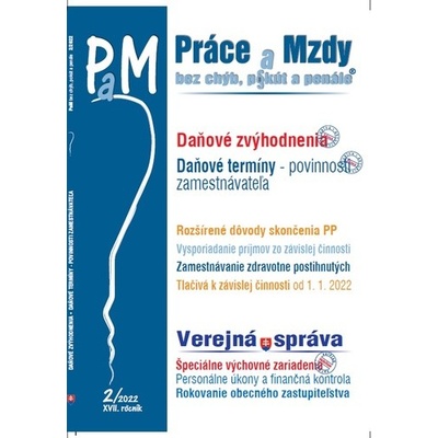 PAM 2/2022 - Daňové zvýhodnenia, Daňové termíny - Iveta Matlovičová, Ján Mintál, Marta Boráková