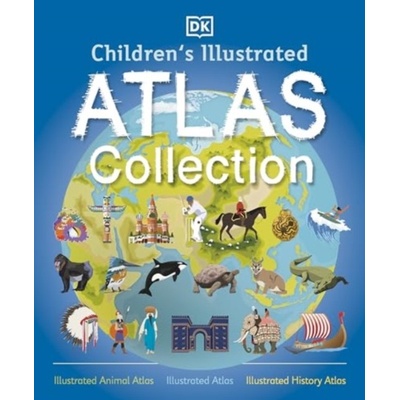 Children's Illustrated Atlas Collection - DK