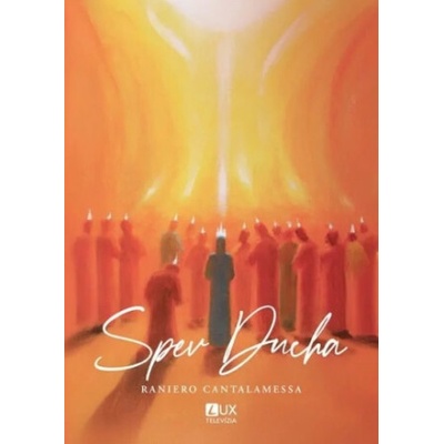 Spev Ducha (Raniero Cantalamessa)()
