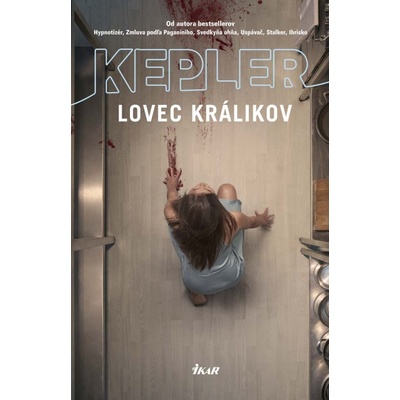 Lovec králikov Lars Kepler
