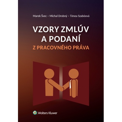 Vzory zmlúv a podaní z pracovného práva - Marek Švec