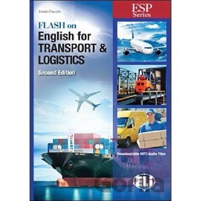 ESP Series: Flash on English for Transport and Logistics - New 64 page edition