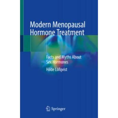 Modern Menopausal Hormone Treatment
