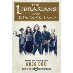 Librarians and the Lost Lamp | Greg Cox (ISBN: 9780765384089)