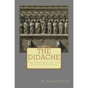 Didache | R Joseph Owles (ISBN: 9781495240898)