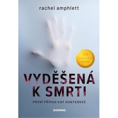 Vyděšená k smrti - Rachel Amphlett