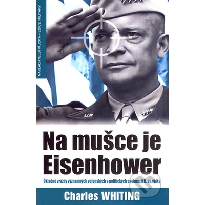 Na mušce je Eisenhower