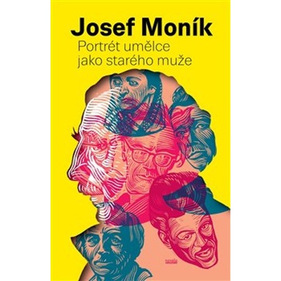 Portrét umělce jako starého muže - Josef Moník, František Štorm Ilustrátor