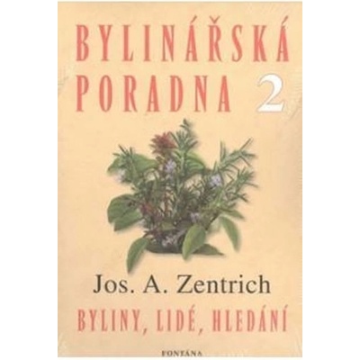 Bylinářska poradna 2 - Josef A. Zentrich