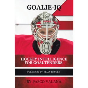 Goalie IQ | Pasco Valana (ISBN: 9781779419378)