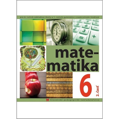 Matematika pre 6. ročník ZŠ, 2. časť