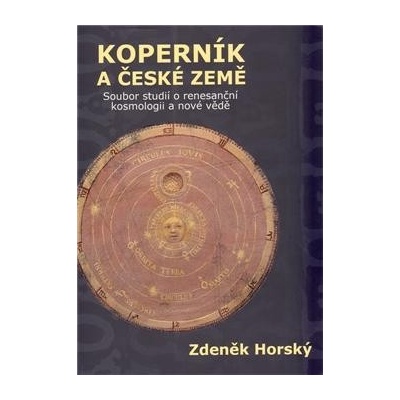 Koperník a české země - Zdeněk Horský