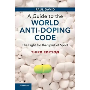 Guide to the World Anti-Doping Code | Paul David (ISBN: 9781108717014)