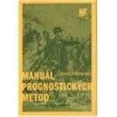 Knihy Manuál prognostických metod - Martin Potůček