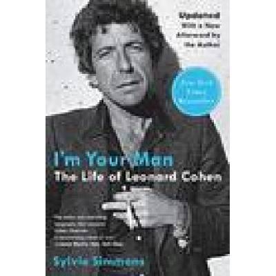 Im Your Man: The Life of Leonard Cohen Simmons SylviePaperback