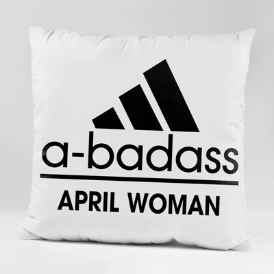 Art gift Възглавничка - A-badass April woman