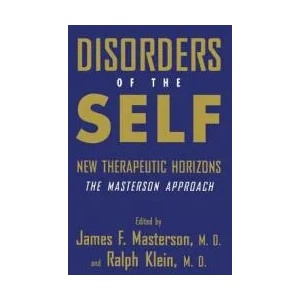 Disorders of the Self | James F. Masterson, Ralph Klein (ISBN: 9781138883741)