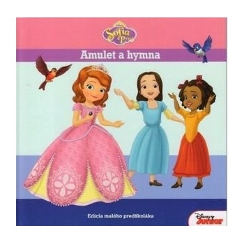 Sofia prvá - Amulet a hymna