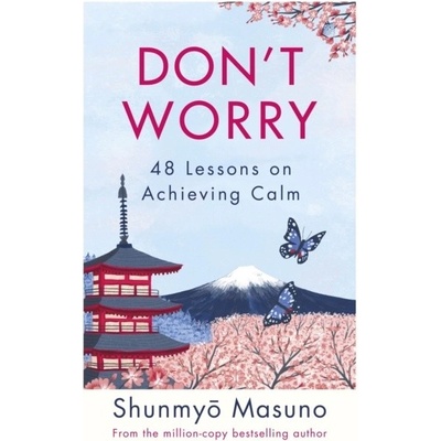 Don't Worry - Shunmyo Masuno