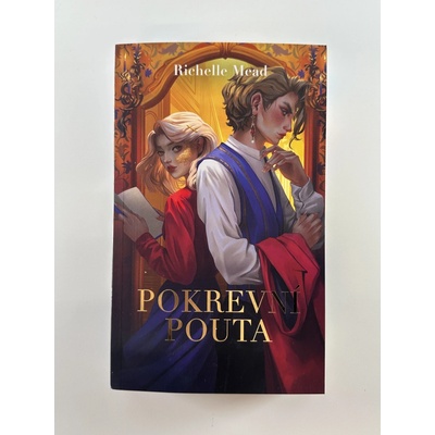 Pokrevní pouta - Richelle Mead