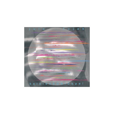 Fujak Julo - KaleidoSONICope! Digipack CD