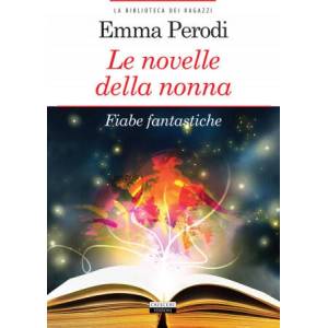 novelle della nonna. Fiabe fantastiche (2020)