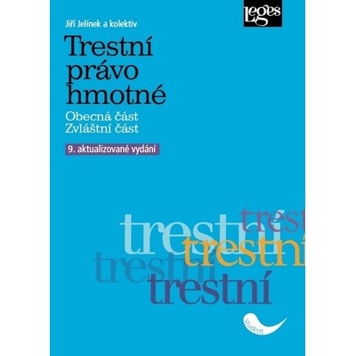 Trestní právo hmotné - Jelínek Jiří