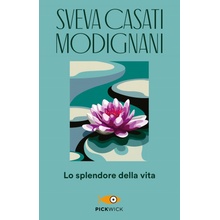 splendore della vita