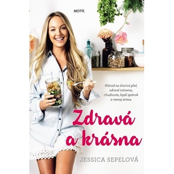 Zdravá a krásna