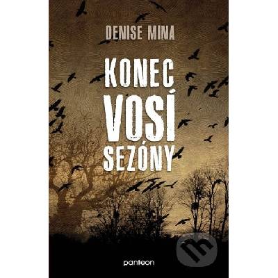 Konec vosí sezóny - Denise Mina