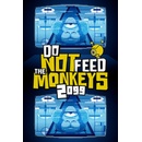 Do Not Feed The Monkeys 2099