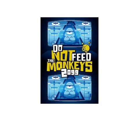 Do Not Feed The Monkeys 2099