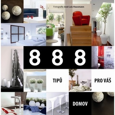 888 tipů pro váš domov
