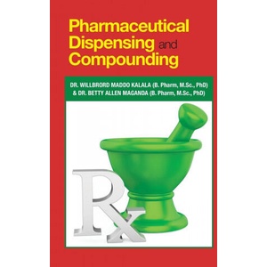 Pharmaceutical Dispensing and Compounding | Betty A. Maganda (ISBN: 9781984588524)