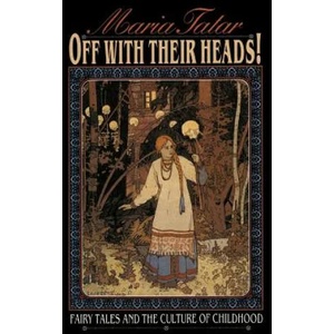 Off with Their Heads! | Maria Tatar (ISBN: 9780691000886)