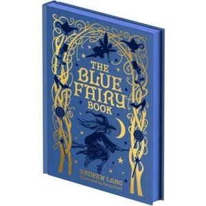 Blue Fairy Book | Andrew Lang, Leanora Blanche Alleyne Lang (ISBN: 9781398850750)