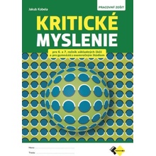 Kritické myslenie pre 6.-7. ročník ZŠ a osemročné gymnáziá - Jakub Kobela