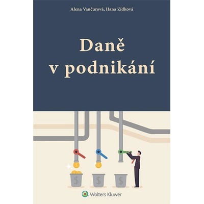 Daně v podnikání - Alena Vančurová