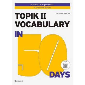 TOPIK II VOCABULARY IN 50 DAYS (AVEC MP3) | KIM, SHIN