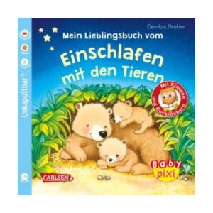 Baby Pixi (unkaputtbar) 96: Mein Lieblingsbuch vom Einschlafen mit den Tieren | Denitza Gruber (ISBN: 9783551051981)