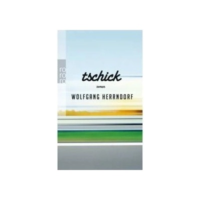 Herrndorf W. - Tschick