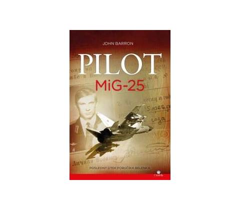PILOT MiG-25 John Barron