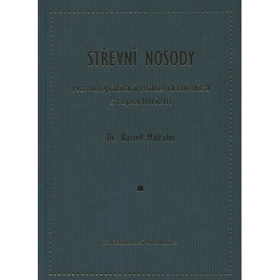 Střevní nosody - Homeopatická materia medica - Russell Malcolm
