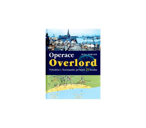 Operace Overlord - Will Fowler
