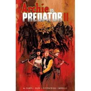 Archie Vs. Predator Ii | Robert Hack (ISBN: 9781645769835)