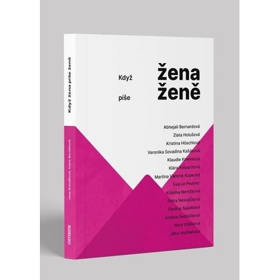 Když žena píše ženě - Brázdilová, Ivana Oberhofnerová Jana